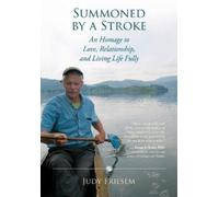 Judy Friesem Summoned by a Stroke (Tascabile)