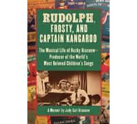 Judy G Krasnow Rudolph, Frosty, and Captain Kangaroo (Tascabile)