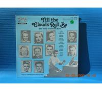 Judy Garland, Dinah Shore, Frank Sinatra... - Till the Clouds Roll By: Original 1946 Soundtrack
