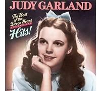 Judy Garland: The Best of the Decca Years - Volume One - Hits!