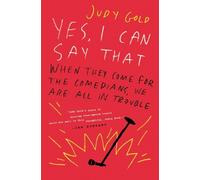 Judy Gold Yes, I Can Say That (Copertina rigida)