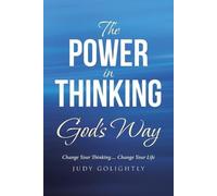Judy Golightly The Power in Thinking God's Way (Tascabile)