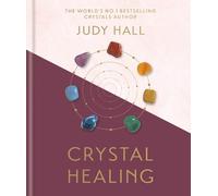 Judy Hall Crystal Healing (Copertina rigida)