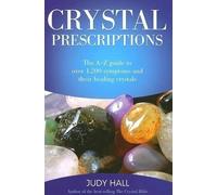 Judy Hall Crystal Prescriptions - The A-Z guide to over 1,200 sympto (Tascabile)