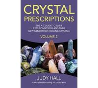 Judy Hall Crystal Prescriptions volume 2 - The A-Z guide to over 1,2 (Tascabile)