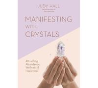 Judy Hall Manifesting with Crystals (Tascabile)