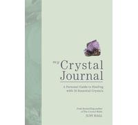 Judy Hall My Crystal Journal (Tascabile)
