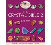 Judy Hall The Crystal Bible 2 (Tascabile) Crystal Bible Series