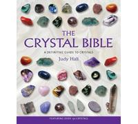 Judy Hall The Crystal Bible (Tascabile) Crystal Bible Series