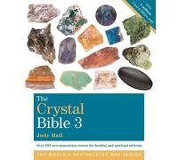 Judy Hall The Crystal Bible, Volume 3 (Tascabile) Godsfield Bible Series