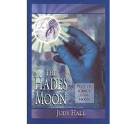 Judy Hall The Hades Moon (Tascabile)