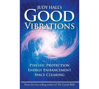 Judy Hall's Good Vibrations (Tascabile)