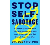 Judy Ho – Stop Self-Sabotage – Copertina rigida