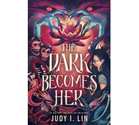 Judy I. Lin Rick Riordan Presents: The Dark Becomes Her (Copertina rigida)