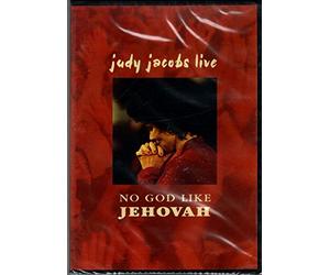 Judy Jacobs - No God Like Jehovah