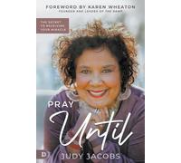 Judy Jacobs Pray Until (Tascabile)