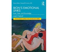 Judy K. Eekhoff Bion’s Emotional Links (Tascabile)