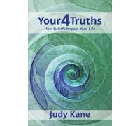Judy Kane Your4Truths (Tascabile)
