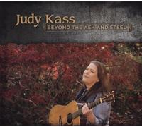 Judy Kass Beyond the Ash and Steel (CD)
