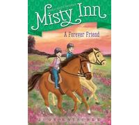 Judy Katschke A Forever Friend (Copertina rigida) Marguerite Henry's Misty Inn