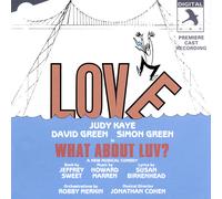 Judy Kaye Love: What About Luv? 1989 London Studio Cast (CD)