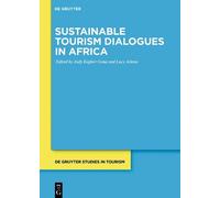 Judy Kepher Gona Sustainable Tourism Dialogues in Africa (Tascabile)