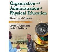 Judy L. LoBianco Jayne D Organization and Administration of Physica (Tascabile)