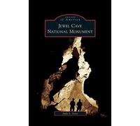 Judy L Love Jewel Cave National Monument (Copertina rigida)