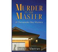 Judy L Murray Murder in the Master (Tascabile) Chesapeake Bay Mystery