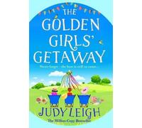 Judy Leigh The Golden Girls' Getaway (Copertina rigida)