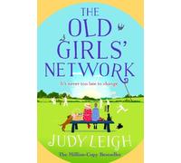 Judy Leigh The Old Girls' Network (Copertina rigida)