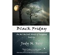 Judy M Kerr Black Friday (Tascabile) MC McCall Novels of Suspense