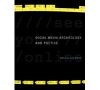 Judy Malloy Social Media Archeology and Poetics (Copertina rigida) Leonardo