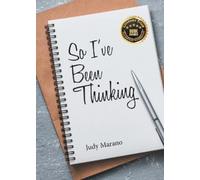 Judy Marano So I've Been Thinking (Tascabile)