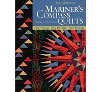 Judy Mathieson Mariner's Compass Quilts Setting A New Course (Tascabile)