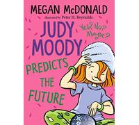 Judy Moody Predicts the Future