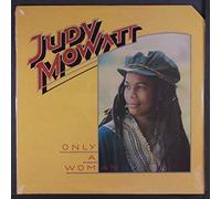 JUDY MOWATT - Only a Woman