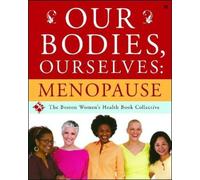 Judy Norsigian Our Bodies, Ourselves: Menopause (Tascabile)