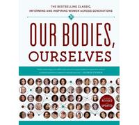 Judy Norsigian Our Bodies, Ourselves (Tascabile)