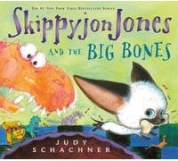 Judy Schachner Skippyjon Jones and the Big Bones (Copertina rigida)