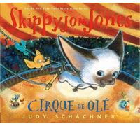 Judy Schachner Skippyjon Jones Cirque de Ole (Copertina rigida) Skippyjon Jones
