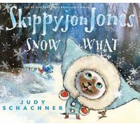 Judy Schachner Skippyjon Jones Snow What (Copertina rigida) Skippyjon Jones