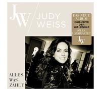Judy Weiss Alles Was Zählt (CD)