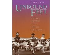 Judy Yung Unbound Feet (Tascabile)