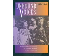 Judy Yung Unbound Voices (Tascabile)