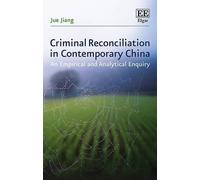 Jue Jiang Criminal Reconciliation in Contemporary China (Copertina rigida)