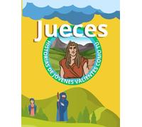 Jueces: historia de jóvenes valientes como tu