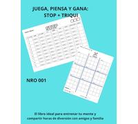JUEGA, PIENSA Y GANA STOP + TRIQUI: El libro ideal para entrenar tu mente y compartir horas de diversión con amigos y familia