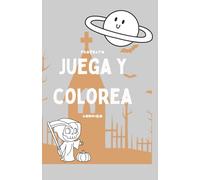JUEGA Y COLOREA