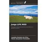 Juego LIFE MOO: Simulación de buenas prácticas sostenibles en la ganadería lechera